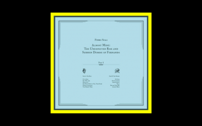 Recensioni Radioaktiv Ferro Solo – Almost Mine