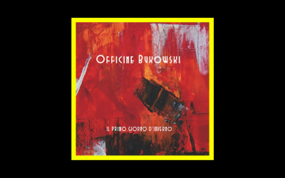 Recensioni Radioaktiv Officine Bukowski – Il primo giorno d’inverno