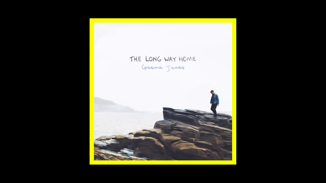 Graeme James – The Long Way Home