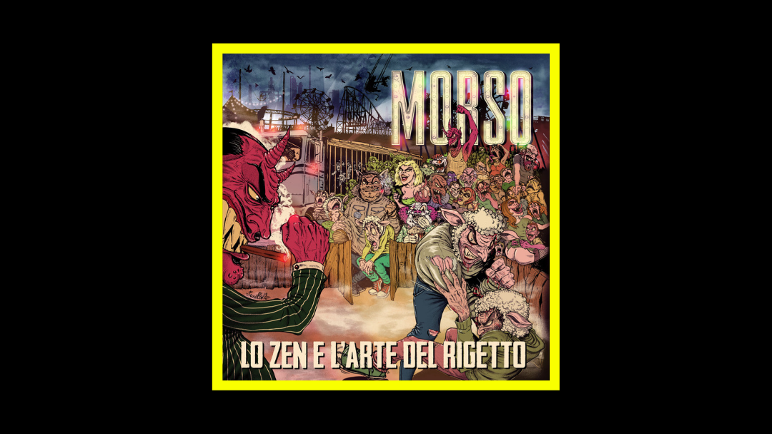 Morso – Lo Zen e l’arte del rigetto