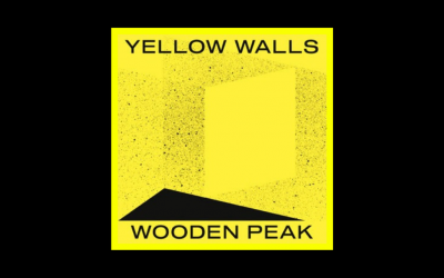 Recensioni Radioaktiv Wooden Peak – Yellow Walls