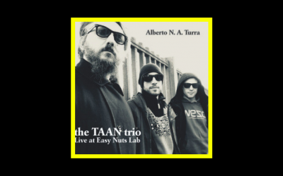 Recensioni Radioaktiv the TAAN trio – live at Easy Nuts Lab