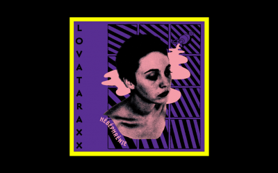 Recensioni Radioaktiv Lovataraxx – Hébéphrenie