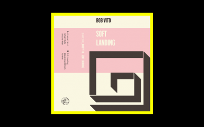 Recensioni Radioaktiv Bob Vito – Soft Landing