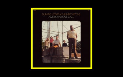 Recensioni Radioaktiv Durand Jones & The Indications – American Love Call