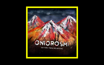 Recensioni Radioaktiv Onioroshi – Beyond These Mountain