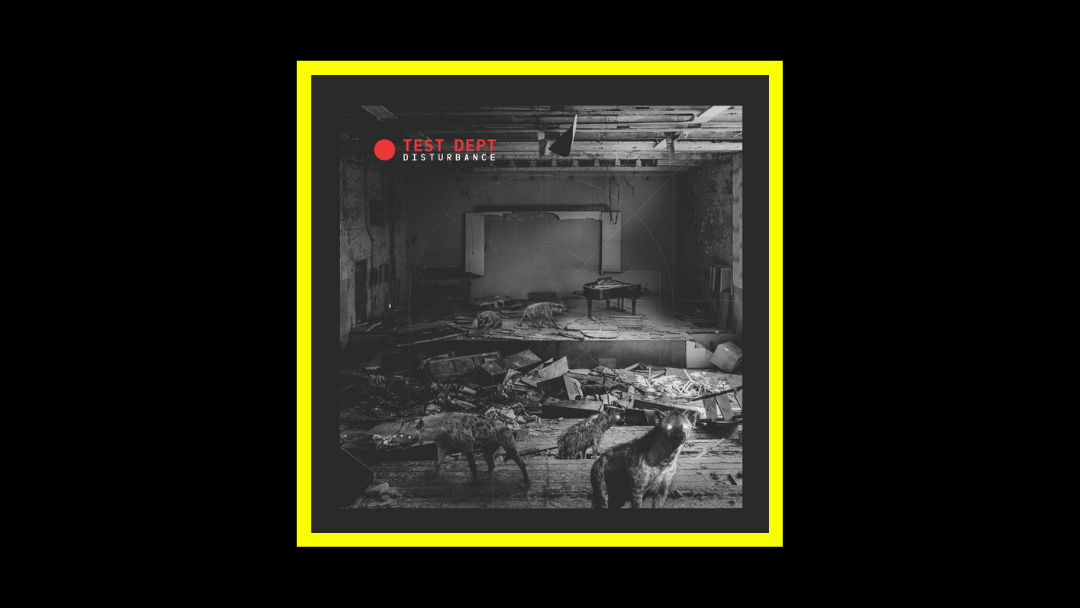 Test Dept – Disturbance