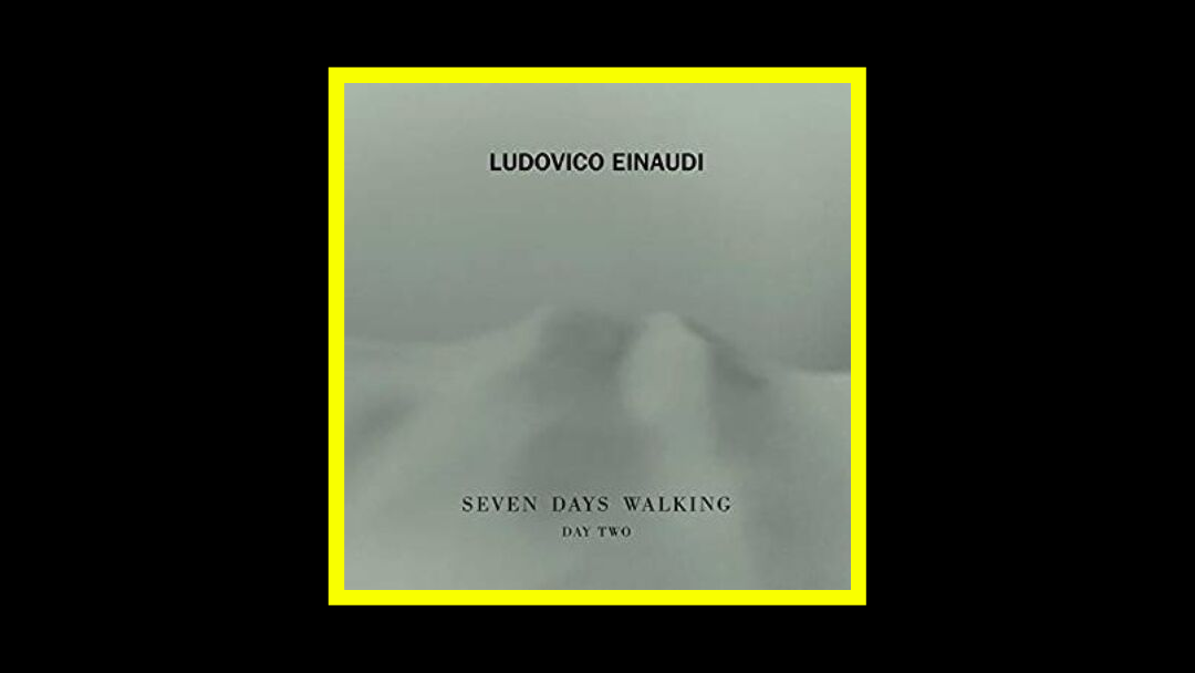 Ludovico Einaudi - Seven Days Walking (Day Two) Radioaktiv