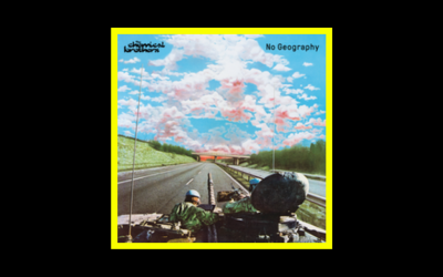 Recensioni Radioaktiv The Chemical Brothers – No Geography