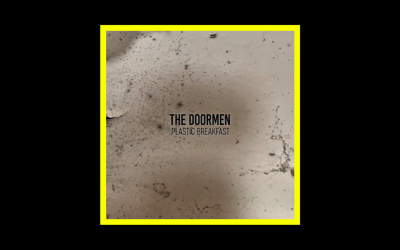 Recensioni Radioaktiv The Doormen – Plastic Breakfast