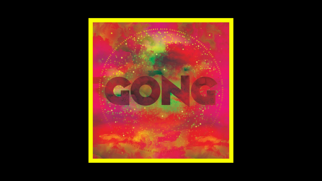 Gong - The Universe Also Collapses Radioaktiv