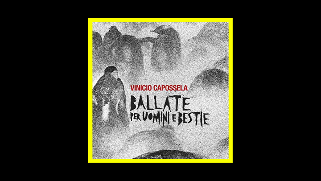 Vinicio Capossela - Ballate per uomini e bestie Radioaktiv