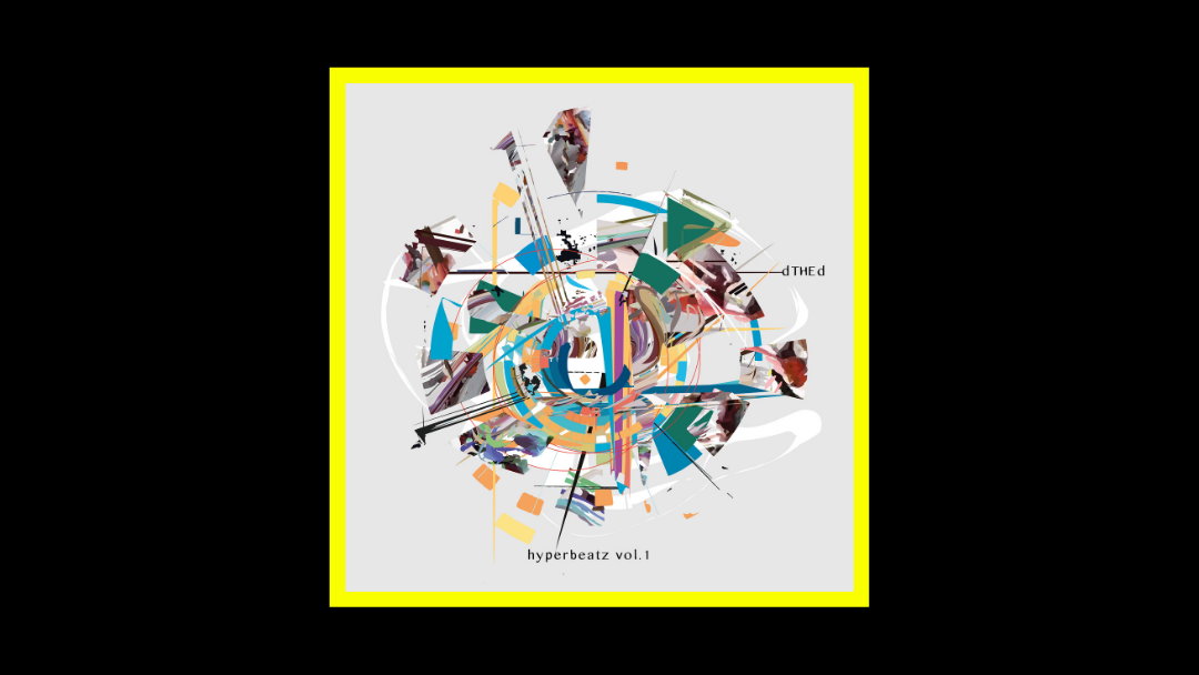 dTHEd – Hyperbeatz vol.1