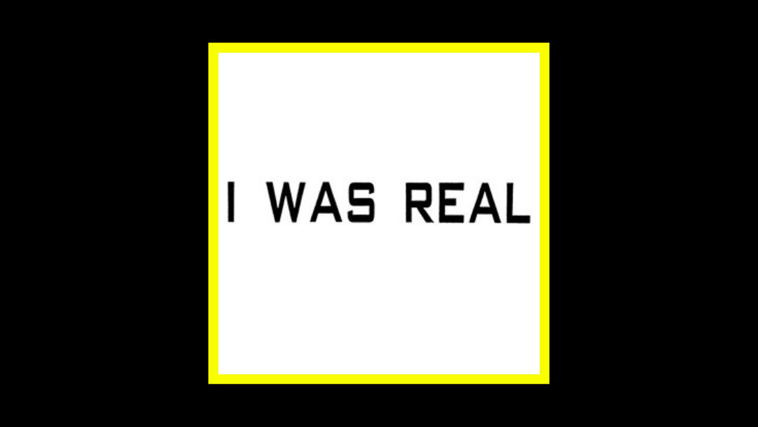 75 Dollar Bill – I was Real