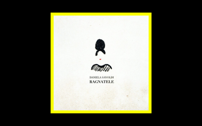 Recensioni Radioaktiv Daniela Savoldi – Ragnatele
