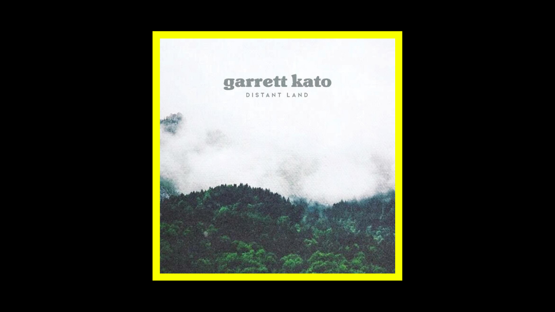 Garrett Kato - Distant Land Radioaktiv