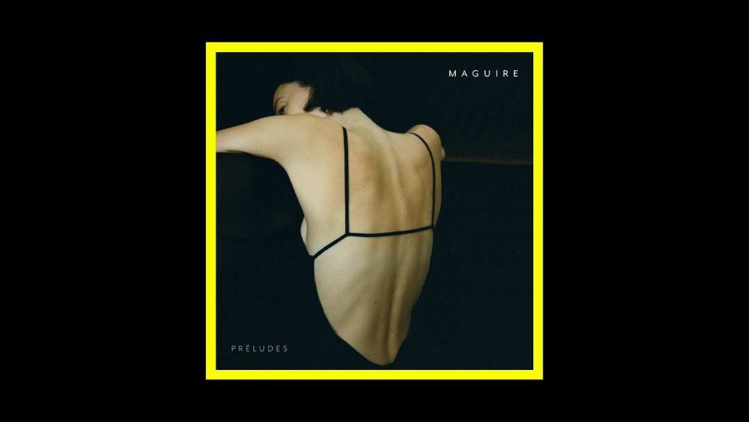 Maguire - Preludes Radioaktiv