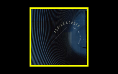 Recensioni Radioaktiv Adrian Corker – Music For Lock Grooves