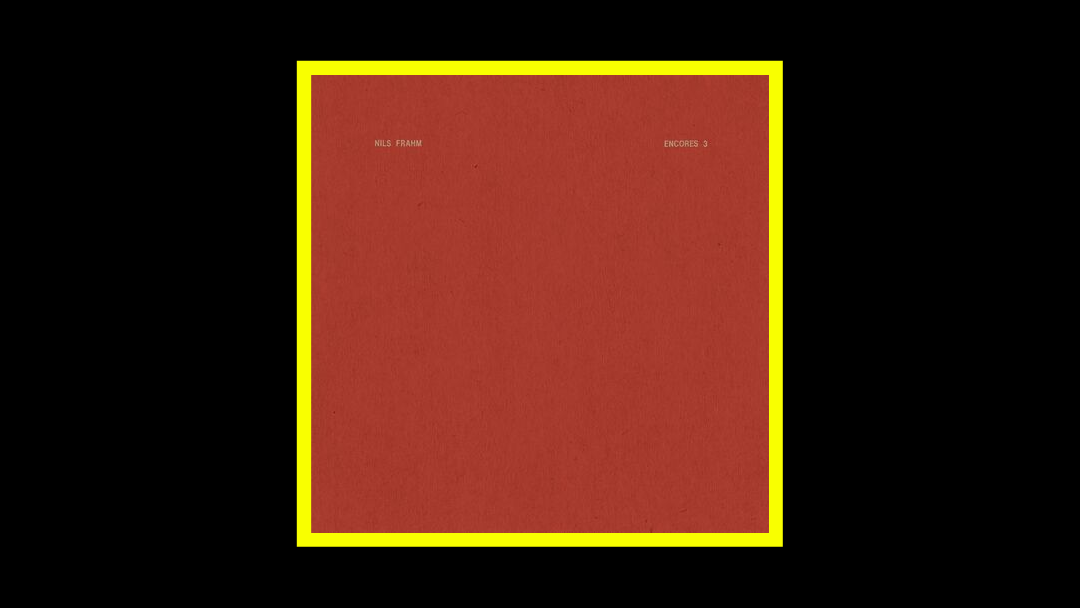 Nils Frahm – Encores 3