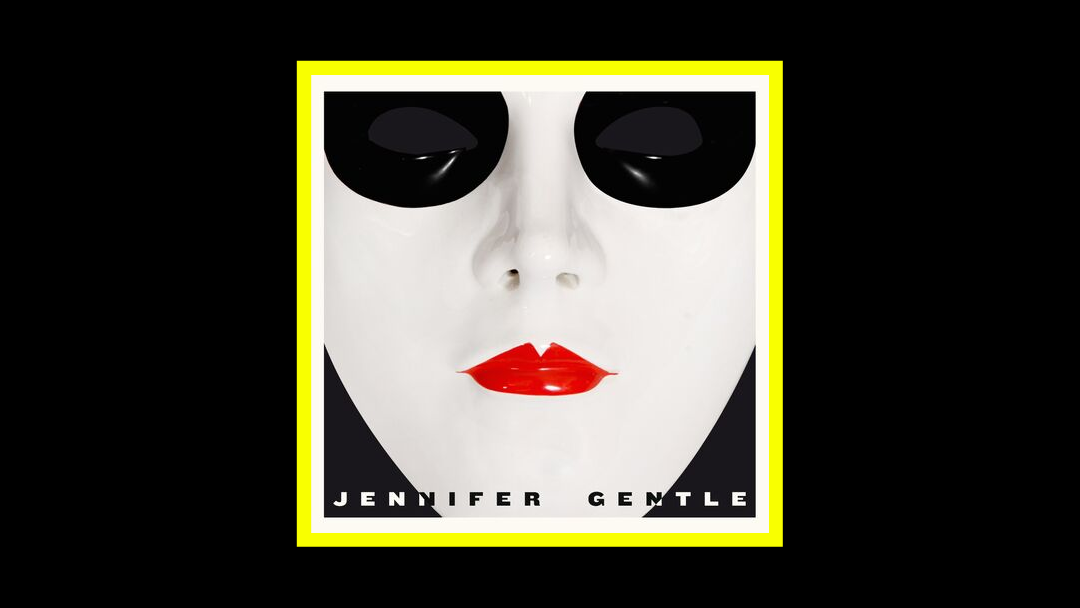 Jennifer Gentle – Jennifer Gentle