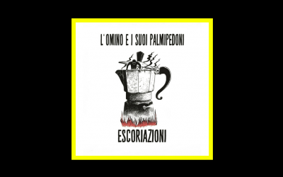 Recensioni Radioaktiv L’Omino e i suoi Palmipedoni – Escoriazioni