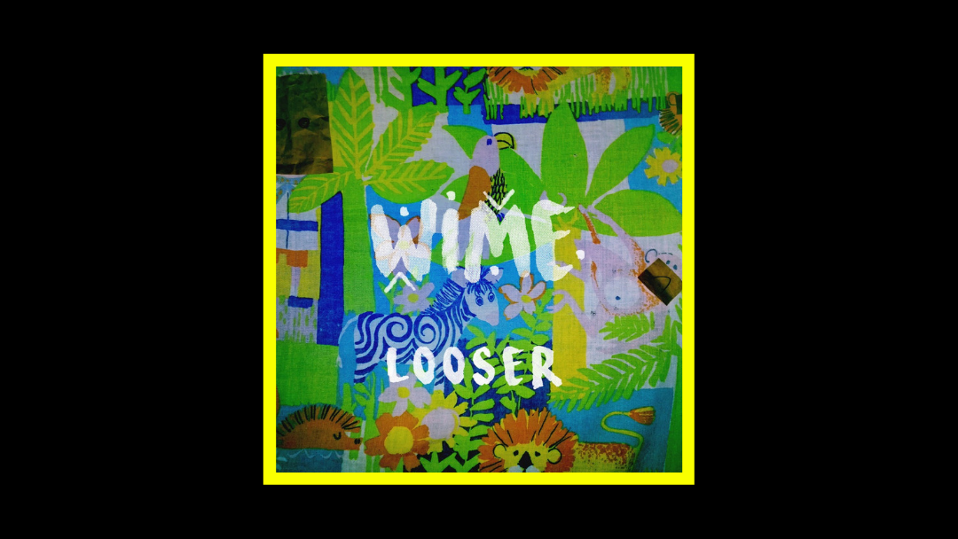 Wime - LoOser Radioaktiv