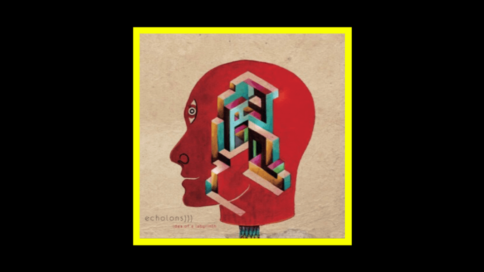 Echolons Idea Of A Labyrinth