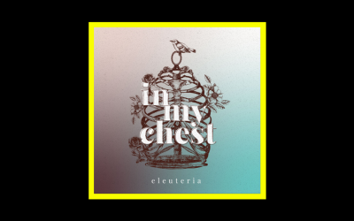 Recensioni Radioaktiv Eleuteria – In My Chest