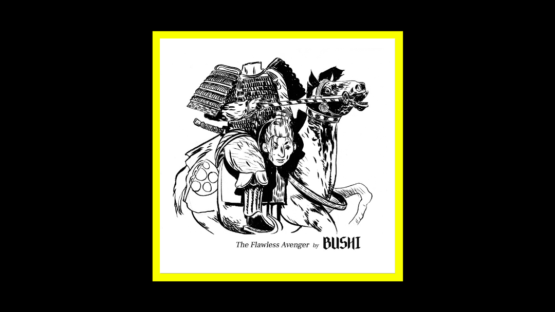 Bushi - The Flawless Avenger Radioaktiv