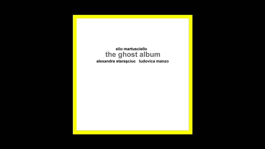 Elio Martusciello - The Ghost Album Radioaktiv