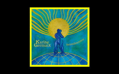 Recensioni Radioaktiv Karine Germaix – Incandescence