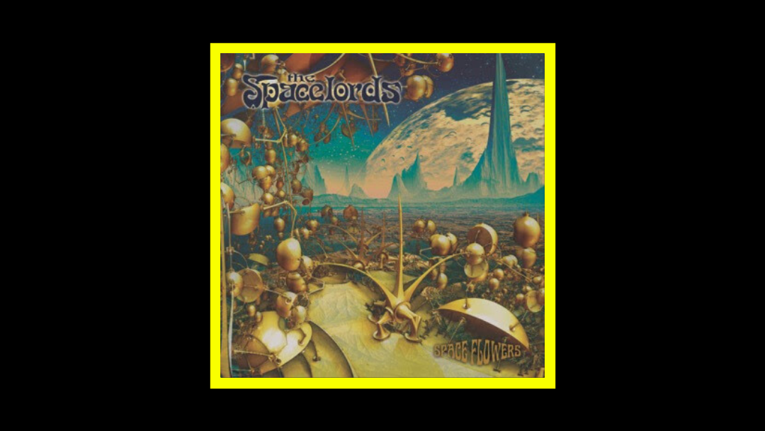 The Spacelords - Spaceflowers Radioaktiv
