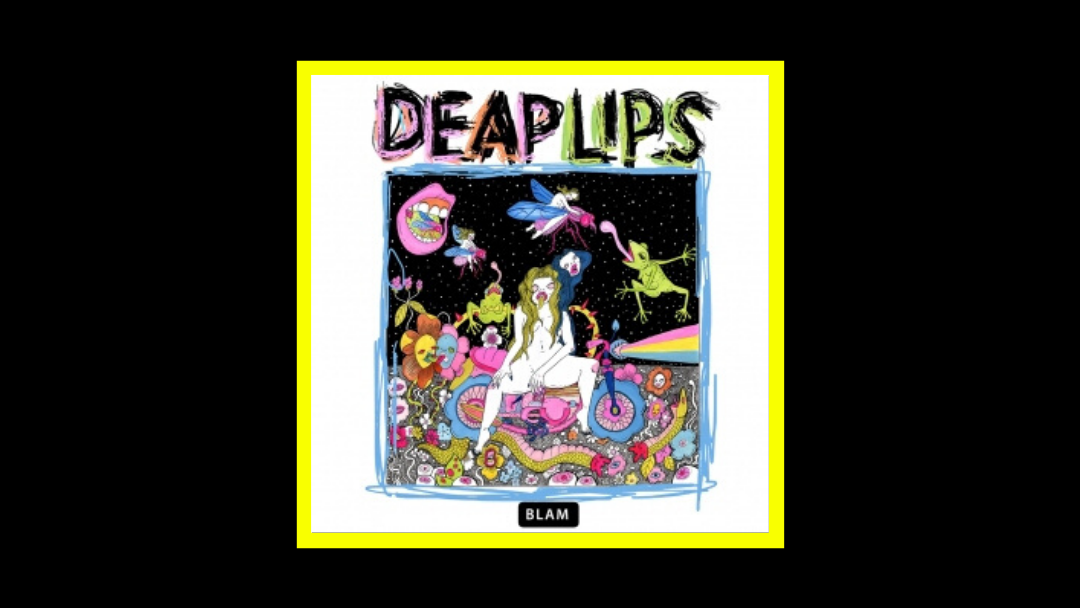 Deap Lips - Deap Lips Radioaktiv