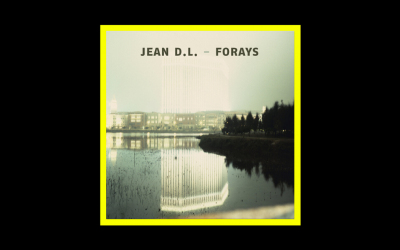 Recensioni Radioaktiv Jean D.L. feat. Lee Ranaldo & Margaret Hermant – Forays