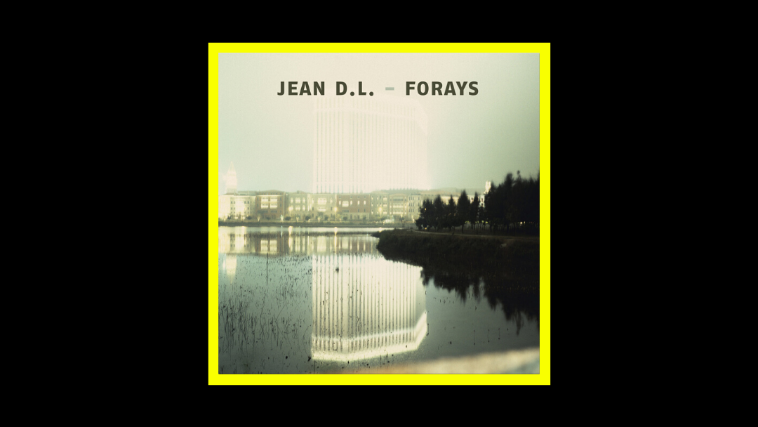 Jean D.L. feat. Lee Ranaldo & Margaret Hermant – Forays