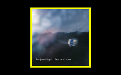 Recensioni Radioaktiv Benjamin Finger – Less One Knows
