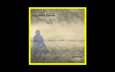 Recensioni Radioaktiv Wellworn Banana – Anytime