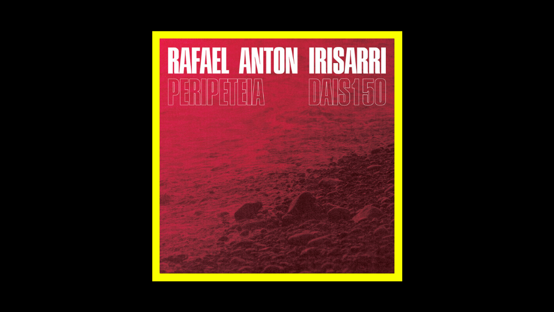 Rafael Anton Irisarri - Peripeteia Radioaktiv