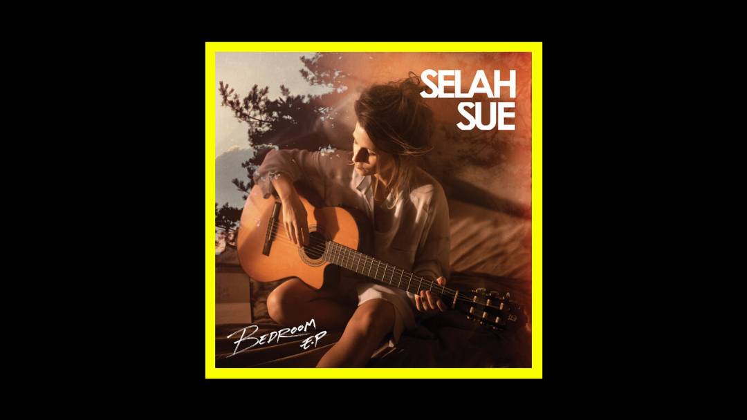 Selah Sue - Bedroom EP Radioaktiv