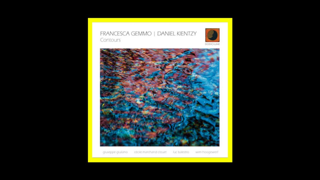 Francesca Gemmo Daniel Kientzy - Contours Radioaktiv