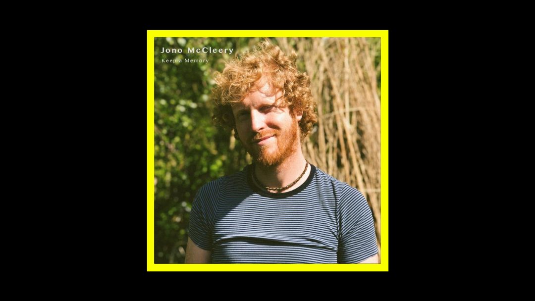 Jono McCleery - Keep a Memory Radioaktiv