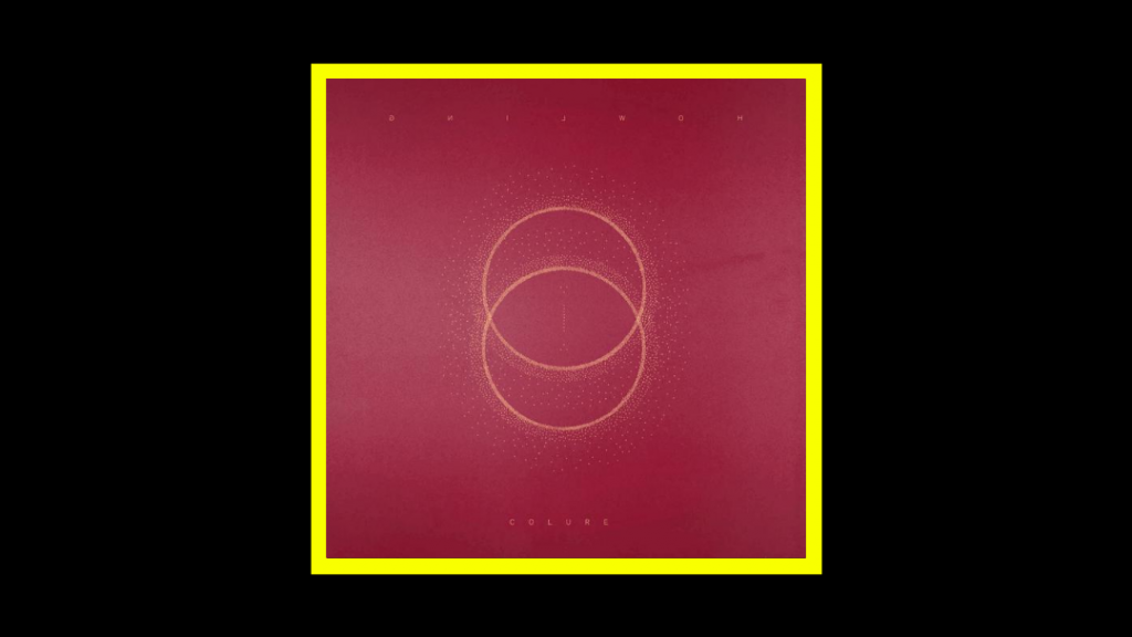 Howling - Colure Radioaktiv