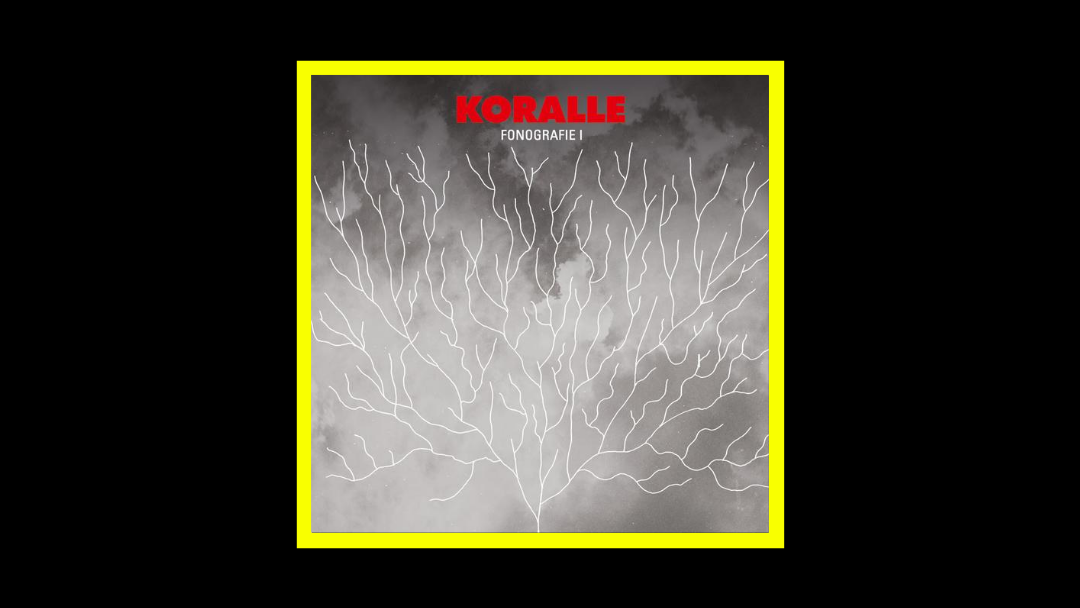 Koralle – Fonografie 1