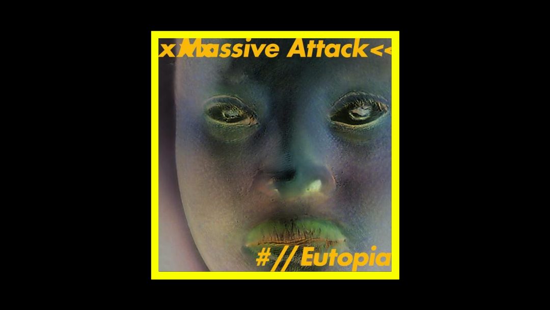 Massive Attack - Eutopia Radioaktiv