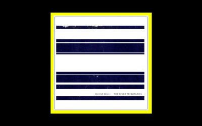 Recensioni Radioaktiv Olivia Belli – The River Tributaries