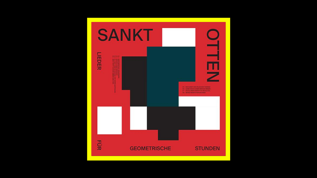 Sankt Otten – Lieder für geometrische Stunden
