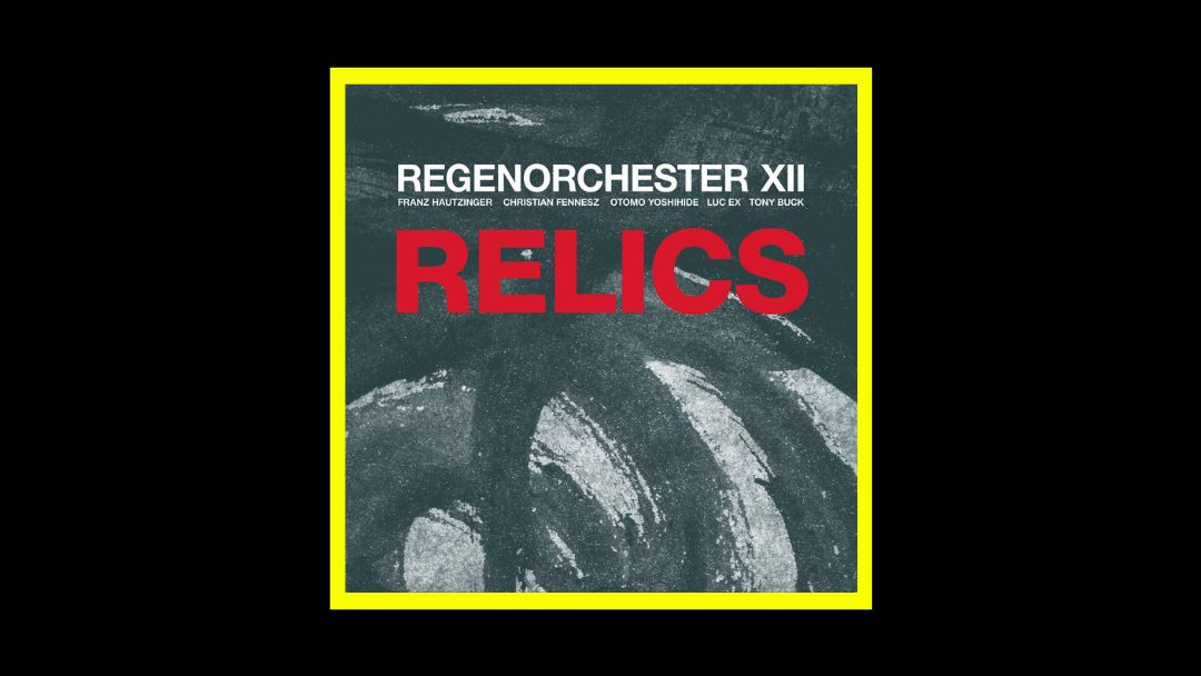 Regenorchester XII - Relics Radioaktiv