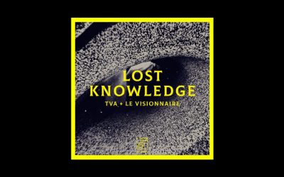 Recensioni Radioaktiv TVA + le visionnaire – Lost Knowledge