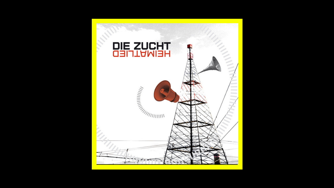 Die Zucht - Heimatlied Radioaktiv