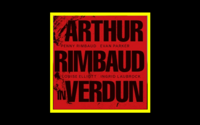 Recensioni Radioaktiv Penny Rimbaud – Arthur Rimbaud in Verdun